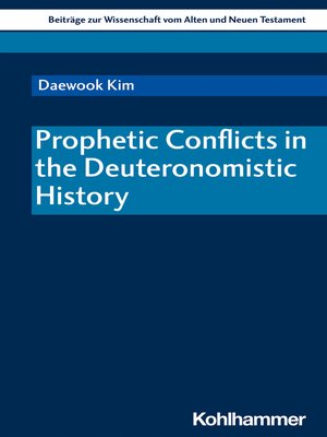 cover image of Prophetic Conflicts in the Deuteronomistic History